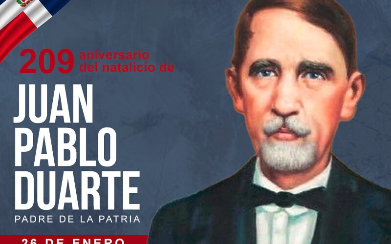 Hoy se conmemora el 209 aniversario del natalicio de Juan Pablo Duarte